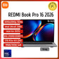 Xiaomi REDMI Book Pro 16 2025 Laptop Ultra 7 255H/Ultra 5225H Intel Arc Graphics 32GB LPDDR5X 1T SSD 16-inch 165 Hz 3.1K Screen