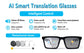 AI Translation Smart Glasses, photochromic lenses, support 160+ languages real-time translation, fashionable audio glasses.