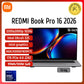 Xiaomi REDMI Book Pro 16 2025 Laptop Ultra 7 255H/Ultra 5225H Intel Arc Graphics 32GB LPDDR5X 1T SSD 16-inch 165 Hz 3.1K Screen